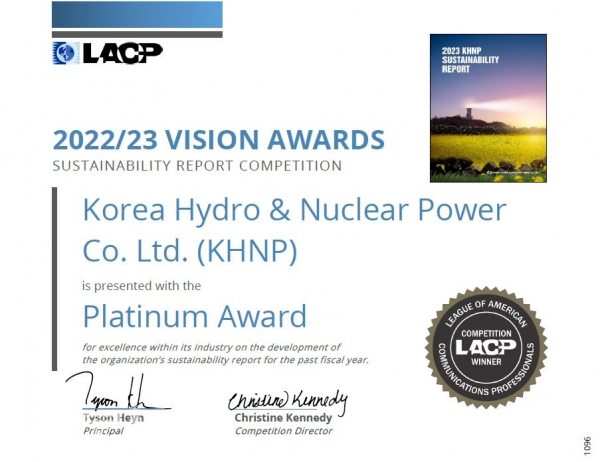 한수원이 미국 LACP 주최 ‘2022/23 LACP 비전 어워드’ 지속가능경영보고서 부문에서 전 세계 1,000여개 글로벌 기업 가운데 대상을 수상했다.
